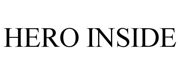 Trademark Logo HERO INSIDE