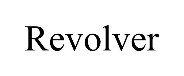 Trademark Logo REVOLVER