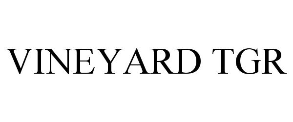 Trademark Logo VINEYARD TGR