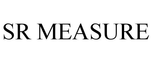  SR MEASURE