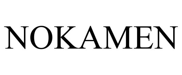 Trademark Logo NOKAMEN