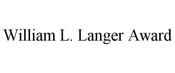 Trademark Logo WILLIAM L. LANGER AWARD