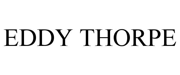 Trademark Logo EDDY THORPE