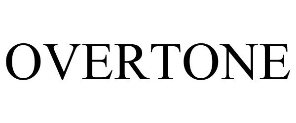 Trademark Logo OVERTONE