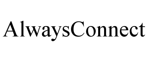 Trademark Logo ALWAYSCONNECT