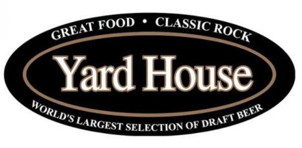  YARD HOUSE GREAT FOOD Â· CLASSIC ROCK WORLD'S LARGEST SELECTION OF DRAFT BEER