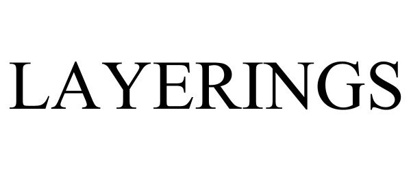 Trademark Logo LAYERINGS