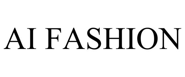 Trademark Logo AI FASHION