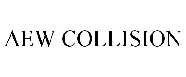 Trademark Logo AEW COLLISON