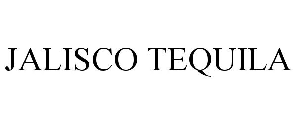 Trademark Logo JALISCO TEQUILA