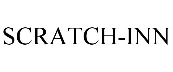 Trademark Logo SCRATCH-INN