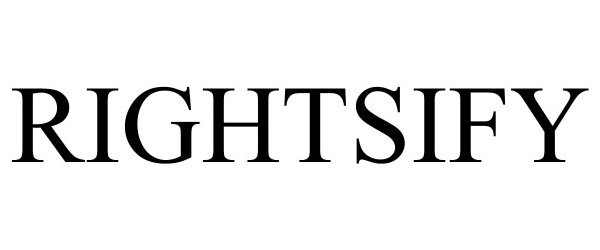 Trademark Logo RIGHTSIFY