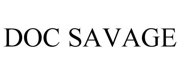 Trademark Logo DOC SAVAGE