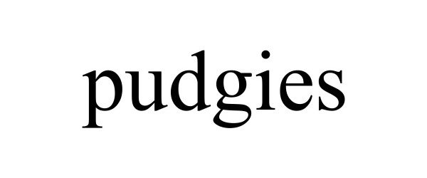 Trademark Logo PUDGIES