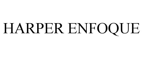 Trademark Logo HARPER ENFOQUE
