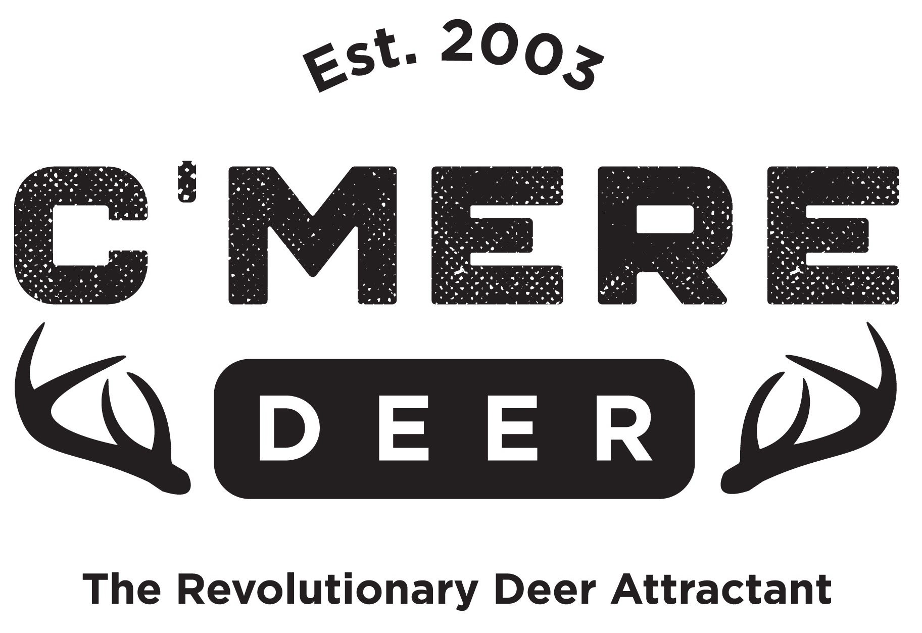 Trademark Logo EST. 2003 C'MERE DEER THE REVOLUTIONARY DEER ATTRACTANT