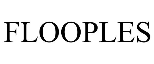 Trademark Logo FLOOPLES