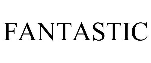 Trademark Logo FANTASTIC