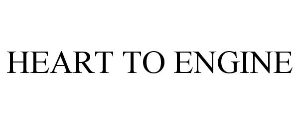 Trademark Logo HEART TO ENGINE