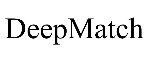 Trademark Logo DEEPMATCH