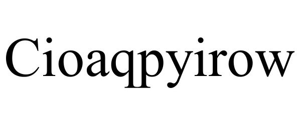 Trademark Logo CIOAQPYIROW