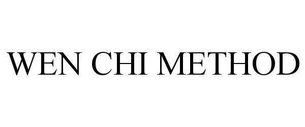  WEN CHI METHOD