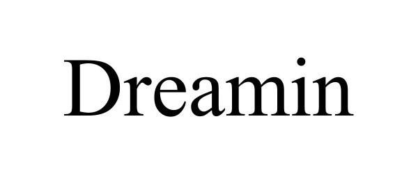 Trademark Logo DREAMIN
