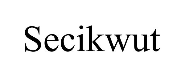 Trademark Logo SECIKWUT