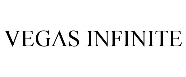 Trademark Logo VEGAS INFINITE