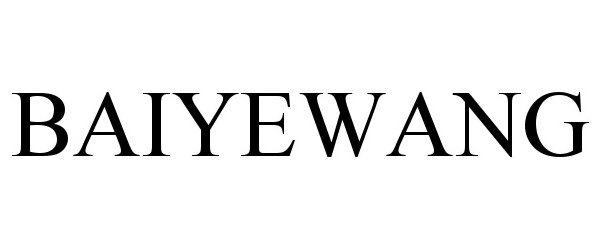 Trademark Logo BAIYEWANG