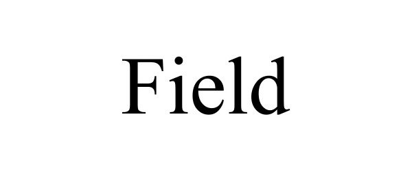 Trademark Logo FIELD