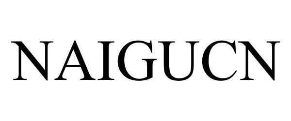 Trademark Logo NAIGUCN