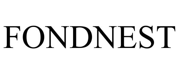 Trademark Logo FONDNEST