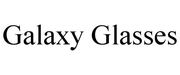 Trademark Logo GALAXY GLASSES