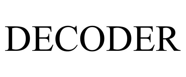 Trademark Logo DECODER