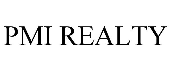Trademark Logo PMI REALTY