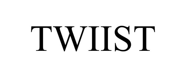  TWIIST