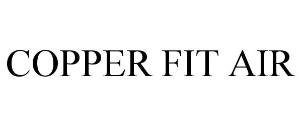 Trademark Logo COPPER FIT AIR