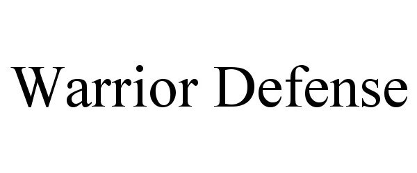 Trademark Logo WARRIOR DEFENSE