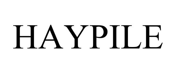 Trademark Logo HAYPILE
