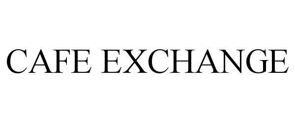 Trademark Logo CAFE EXCHANGE