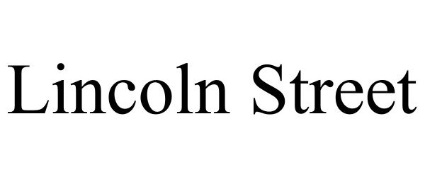 Trademark Logo LINCOLN STREET