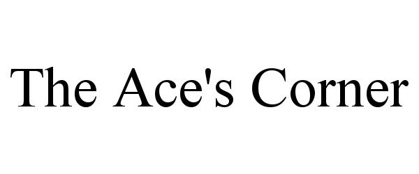  THE ACE'S CORNER