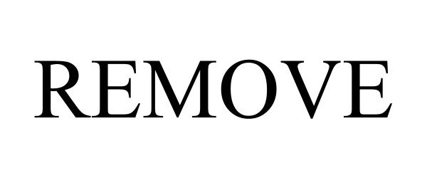 Trademark Logo REMOVE