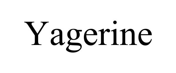 Trademark Logo YAGERINE