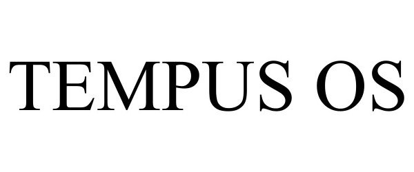 Trademark Logo TEMPUS OS