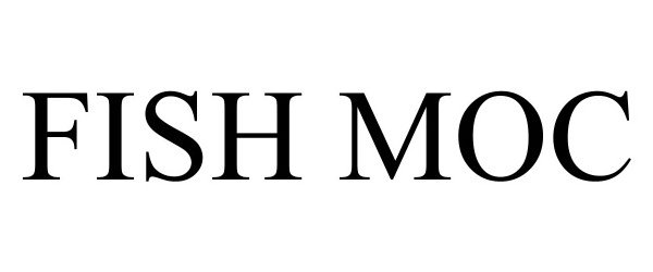 Trademark Logo FISH MOC