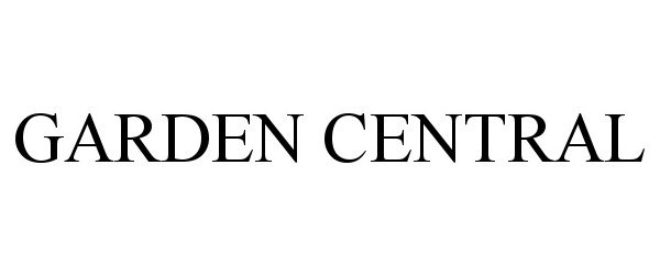 Trademark Logo GARDEN CENTRAL