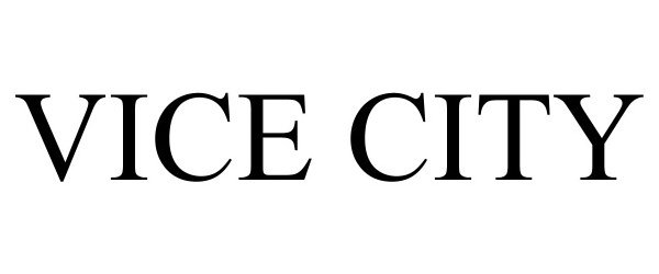 Trademark Logo VICE CITY