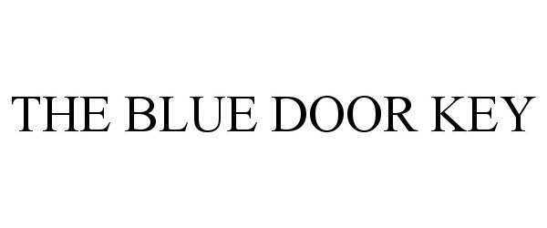 Trademark Logo THE BLUE DOOR KEY